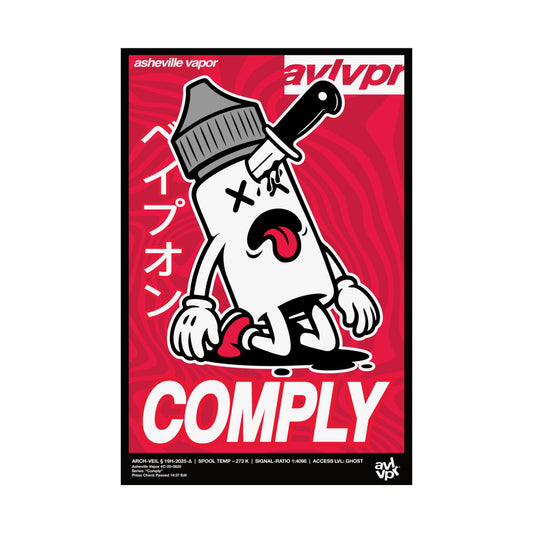 BOTTLE DEATH "COMPLY" Poster